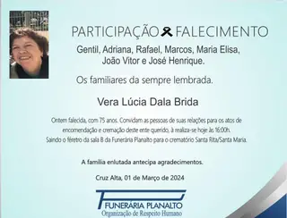 Falecimento, Vera Lúcia Dala Brida, aos 75 anos 