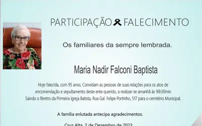 Falecimento, Maria Nadir Falconi Baptista, aos 95 anos 